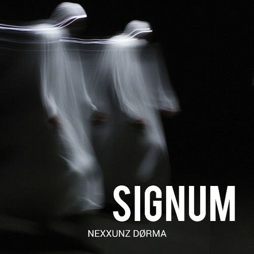  Nexxunz Dorma - Signum (2026) 
