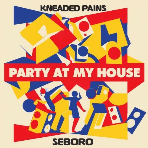  Seboro - Party At My House (2026) 