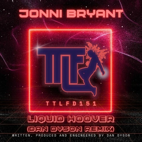  Jonni Bryant - Liquid Hoover (Dan Dyson Remix) (2025) 