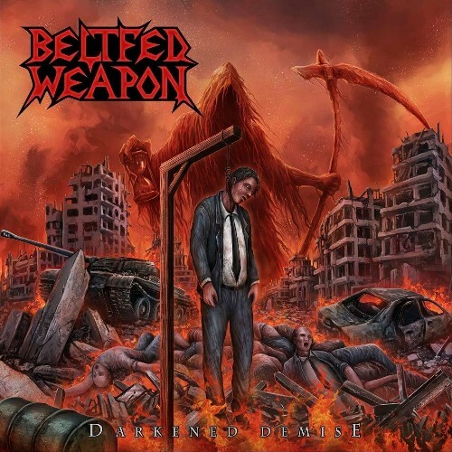  Beltfed Weapon - Darkened Demise (2023) 