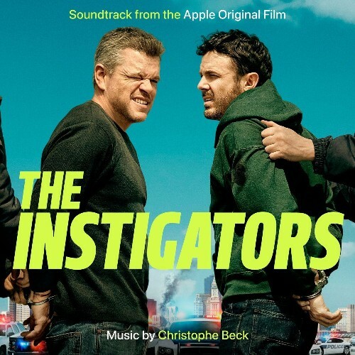  Christophe Beck - The Instigators (Apple Original Film Soundtrack) (2024) 