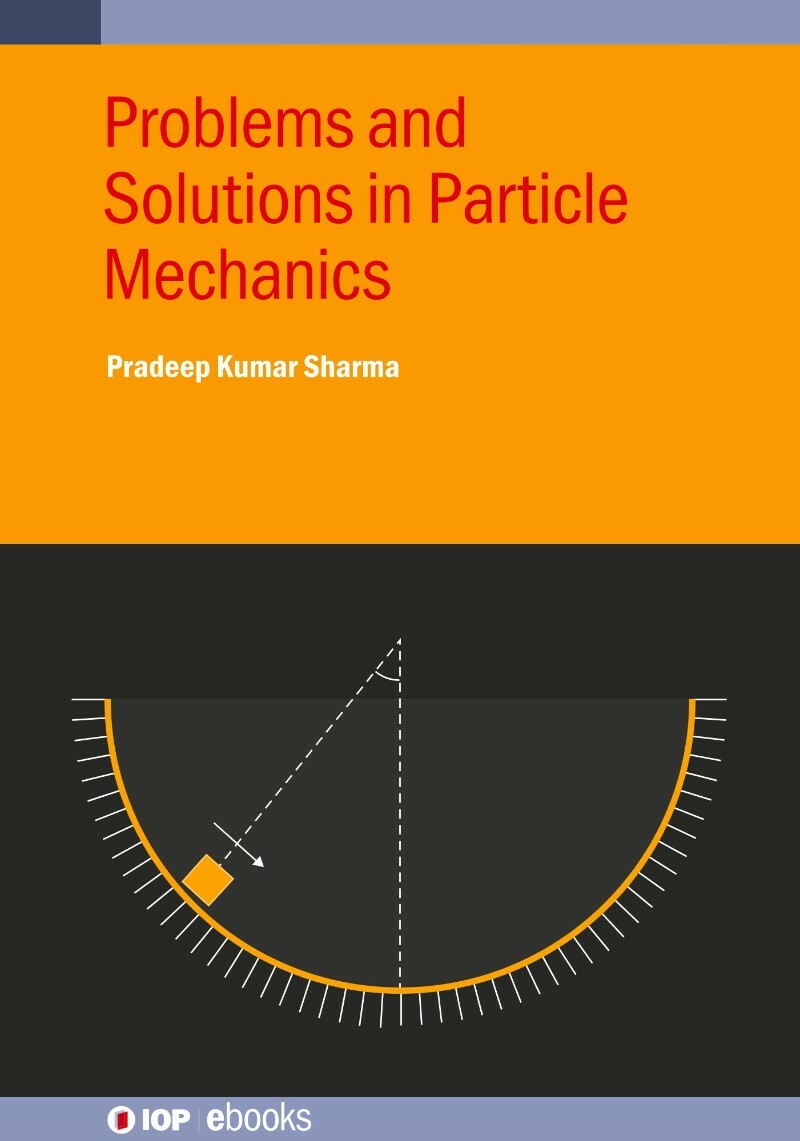 Problems And Solutions In Particle Mechanics (2025) Problems And Solutions In Particle Mechanics (2025)
