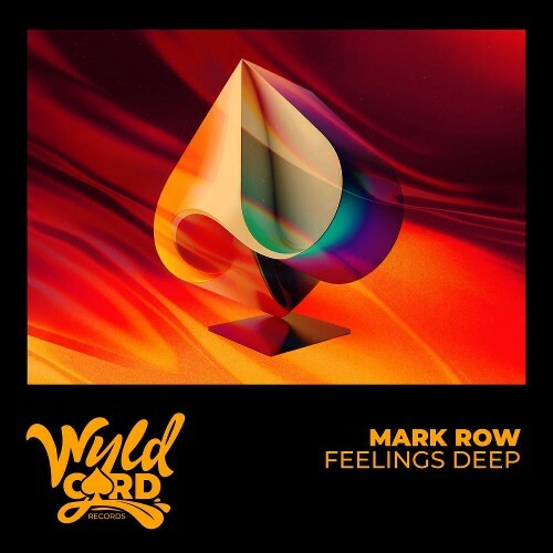  Mark Row - Feelings Deep (2026) 
