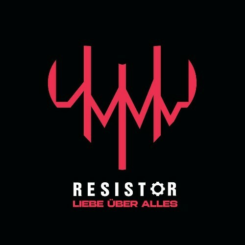  Resistor - Liebe Ueber Alles (2024) 