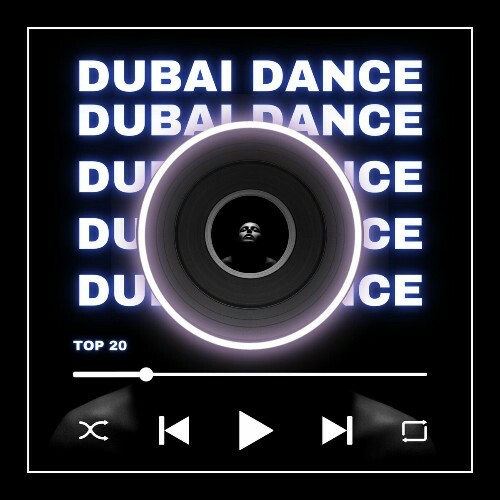 Dubai Dance Top 20 (2024)