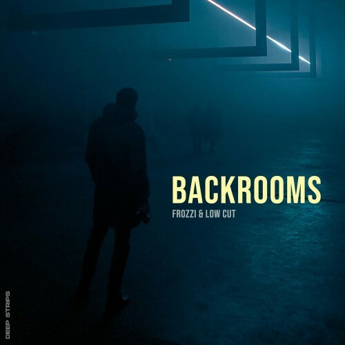  Frozzi and Low Cut - Backrooms (2024) 