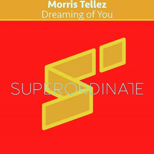 Morris Tellez - Dreaming of You (2026) 