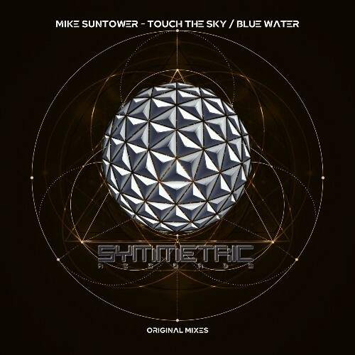 Mike Suntower — Touch the Sky / Blue Water (2026)