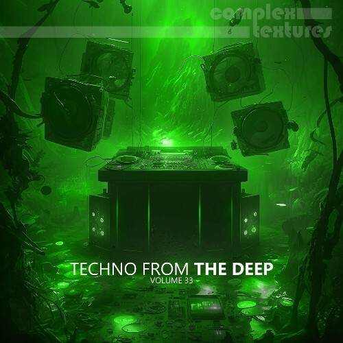  Techno from the Deep, Vol. 33 (2024) 