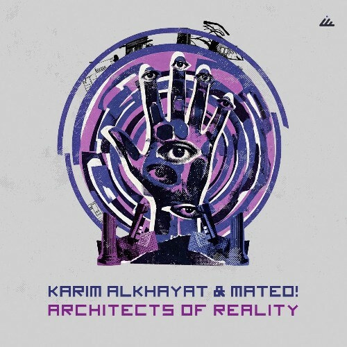  Karim Alkhayat, Mateo! - Architects of Reality (2026) 
