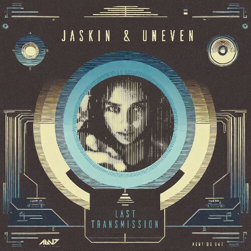 Jaskin & Uneven - Last Transmission (2025) Jaskin & Uneven - Last Transmission (2025)