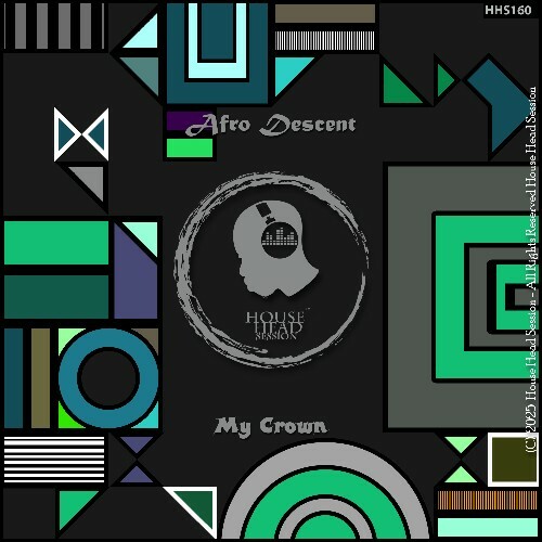  Afro Descent - My Crown (2025) 