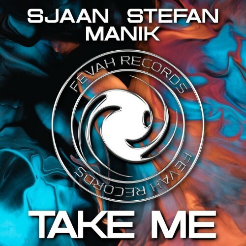 Sjaan & Stefan & Manik - Take Me Away (2023) MP3