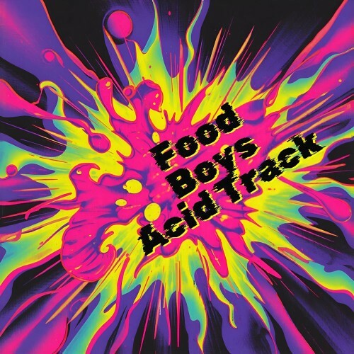  Food Boys - Acid Track (2026) 