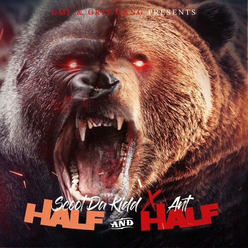  Scoot Da Kidd & Ant - Half And Half (2026) 