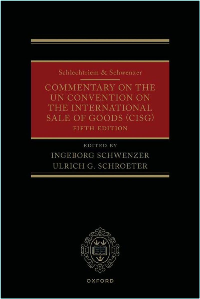 The UN Convention International Sale Of Goods (2022) (Schwenzer, Ingeborg (Editor)) The UN Convention International Sale Of Goods (2022) (Schwenzer, Ingeborg (Editor))