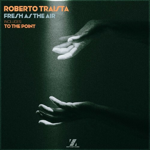  Roberto Traista - Fresh as the Air (2025) 