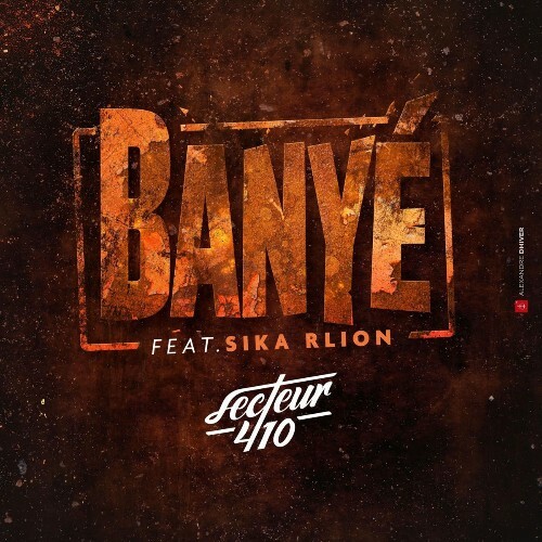  Secteur 410 Et Sanjiva - Banyé (Feat Sika Rlion) (2026) 