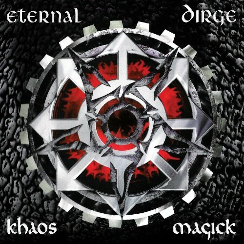  Eternal Dirge - Khaos Magick (2024) 