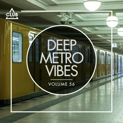 Deep Metro Vibes, Vol. 56 (2024)