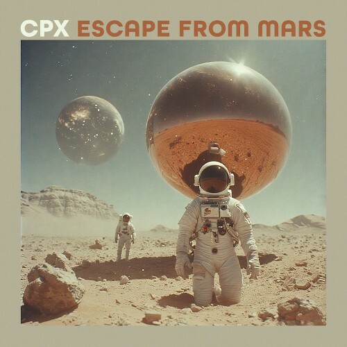  CPX - Escape From Mars (2025) 