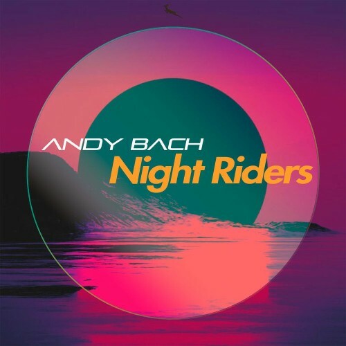  Andy Bach - Night Riders (2025) 