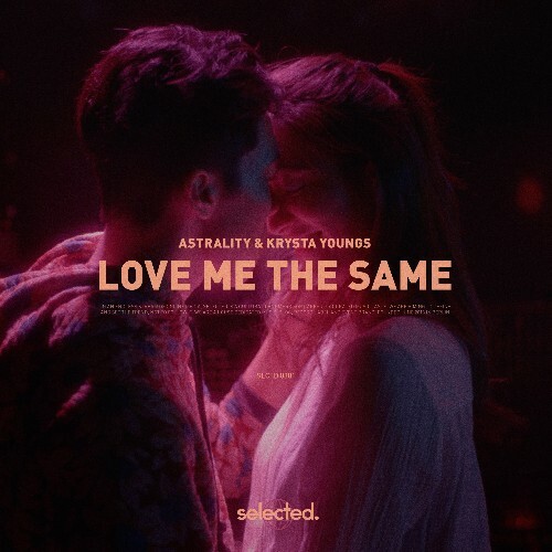 MP3:  Astrality & Krysta Youngs - Love Me The Same (2024) Онлайн