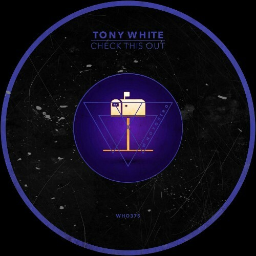  Tony White - Check This Out (2025) 