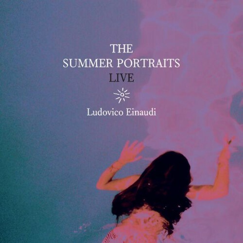  Ludovico Einaudi - The Summer Portraits Live (Live at the Royal Albert Hall) (2026) 