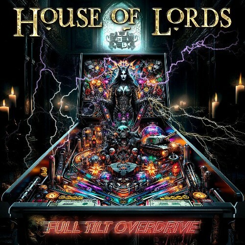  House Of Lords - Full Tilt Overdrive (2024) 