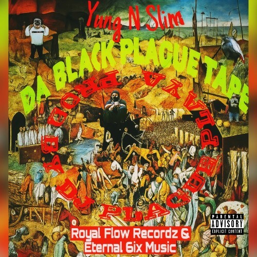  Yung N Slim - Da Black Plague Tape (2025) 