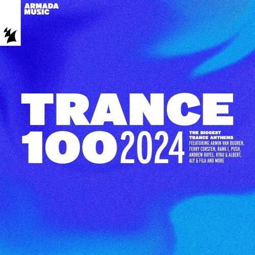  Trance 100 - 2024 (2024) 