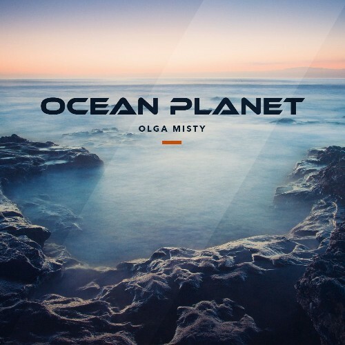  Olga Misty & Mikhva - Ocean Planet 160 (2025-05-10) 