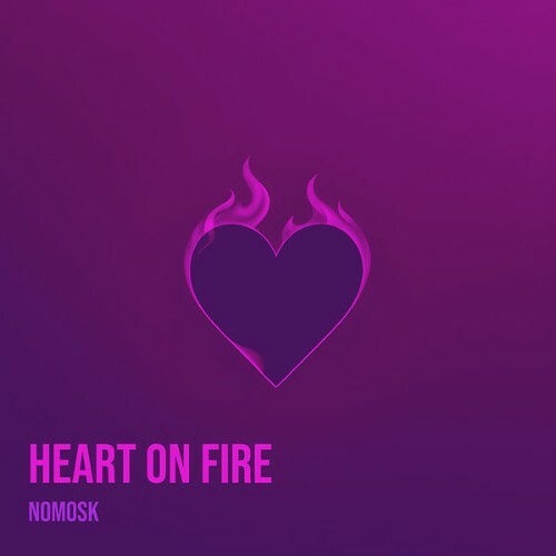  NoMosk - Heart on Fire (2025) 