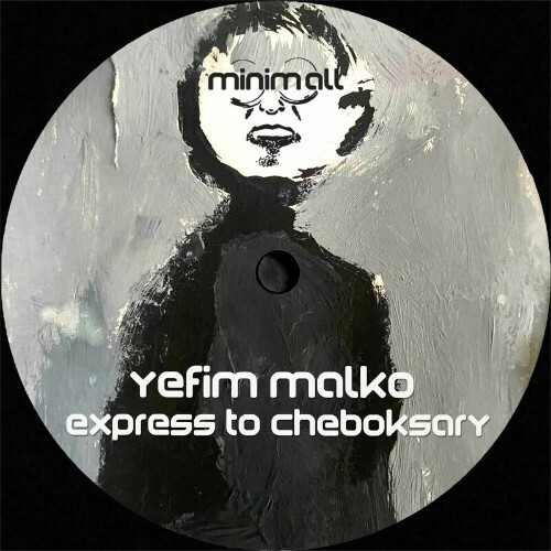  Yefim Malko - Express To Cheboksary (2022) 