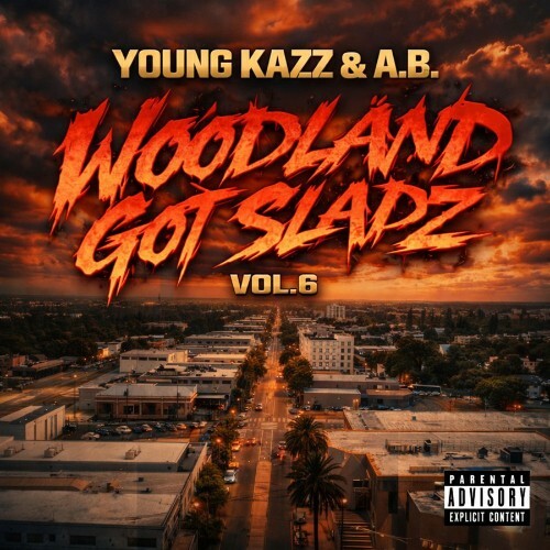  Young Kazz & AB - Woodland Got Slapz Vol.6 (2026) 