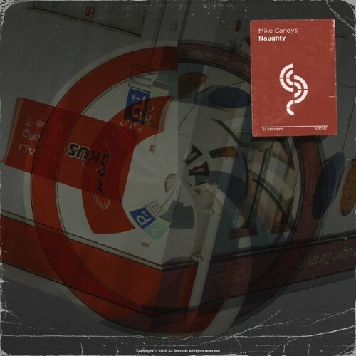  Mike Candys - Naughty (2026) 