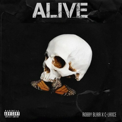  Bobby Blair, C-Lance, Slaine - ALIVE (2025) 