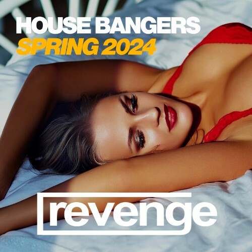  House Bangers Spring 2024 (2024) 