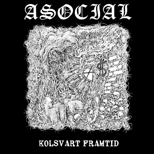  Asocial - Kolsvart Framtid (2025) 