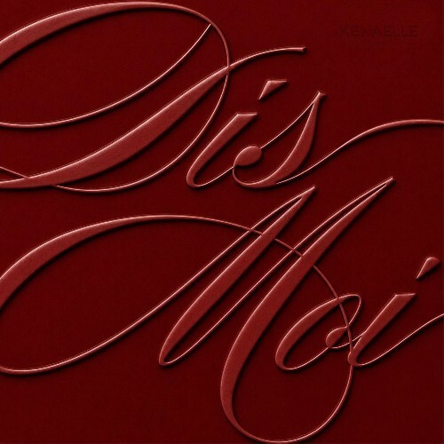 Kenaelle — DIS-MOI (2026)