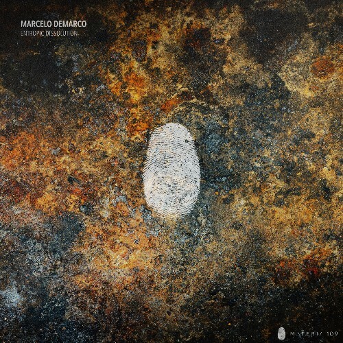  Marcelo Demarco - Entropic Dissolution (2026) 