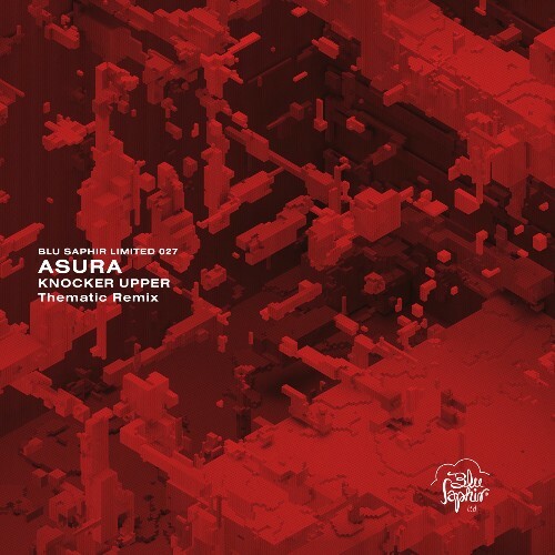  Asura. - Knocker Upper (Thematic Remix) (2025) 