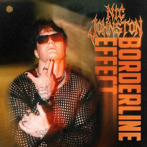  Nic Johnston x Anlil - Borderline Effect (2025) 