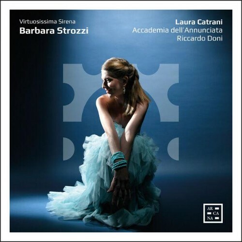  Laura Catrani - Barbara Strozzi Virtuosissima Sirena (2026) 