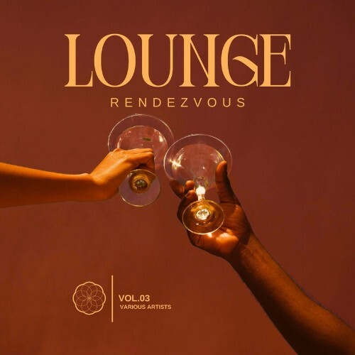  Lounge Rendezvous, Vol. 3 (2024) 