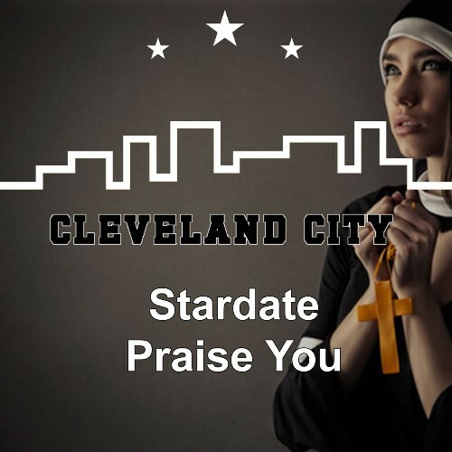 Stardate - Praise You (2025) Stardate - Praise You (2025)