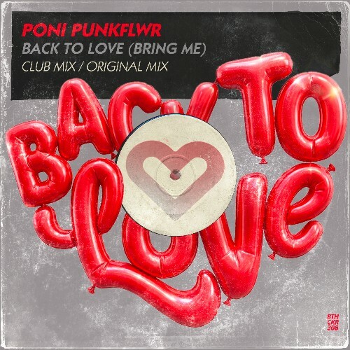 Poni Punkflwr — Back To Love (Bring Me) (2026)