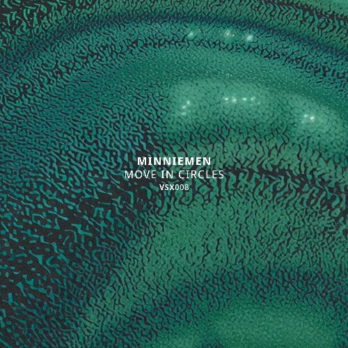  MINNIEMEN - Move In Circles (2026) 