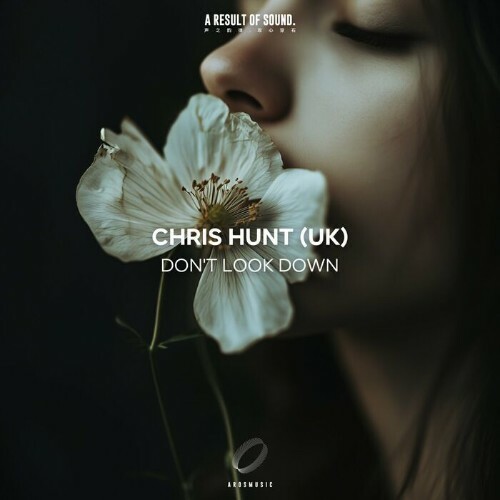  Chris Hunt (Uk) - Don't Look Down (2025) 